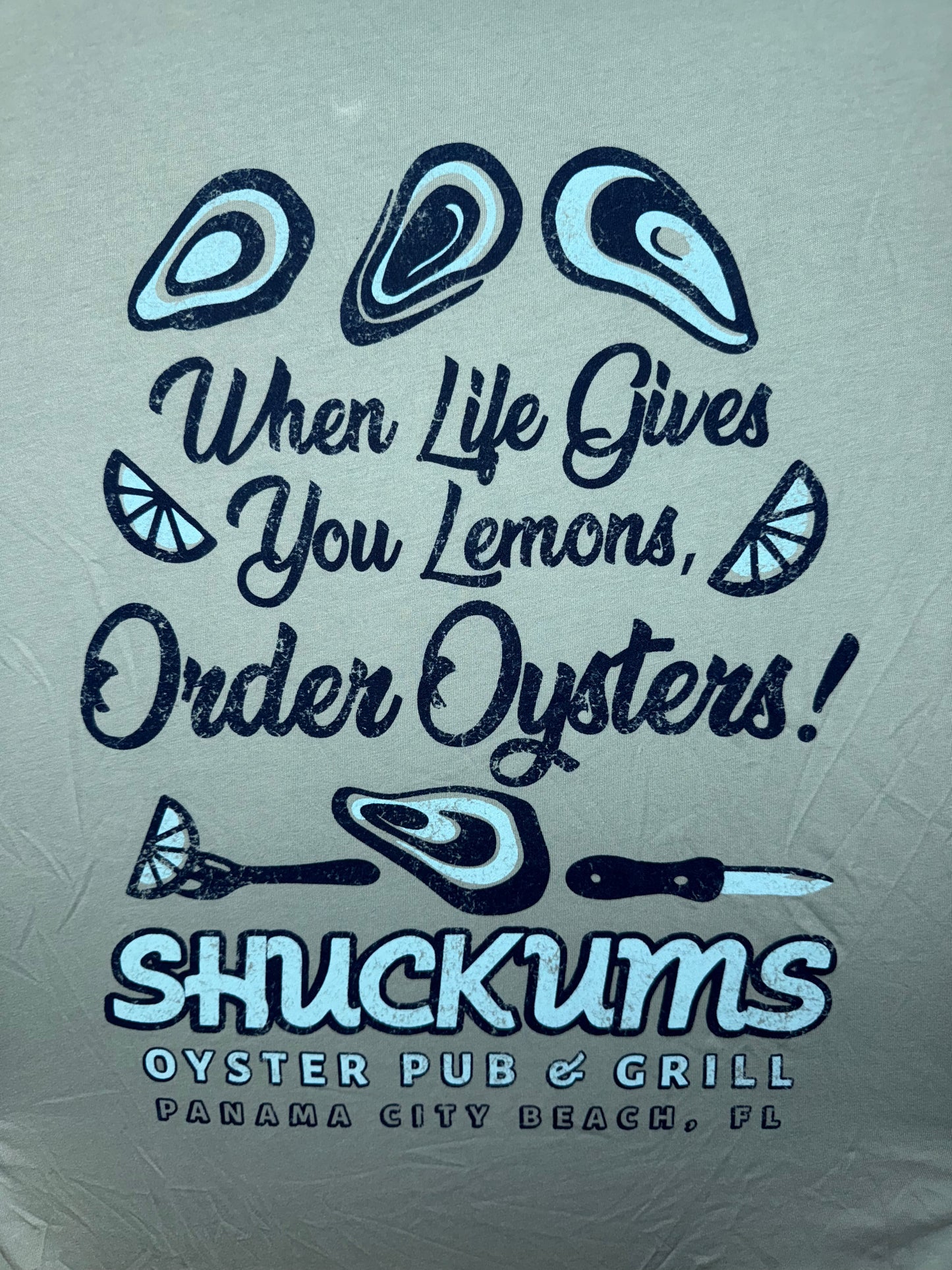 Shuckums Life Gives You Lemons T-Shirt