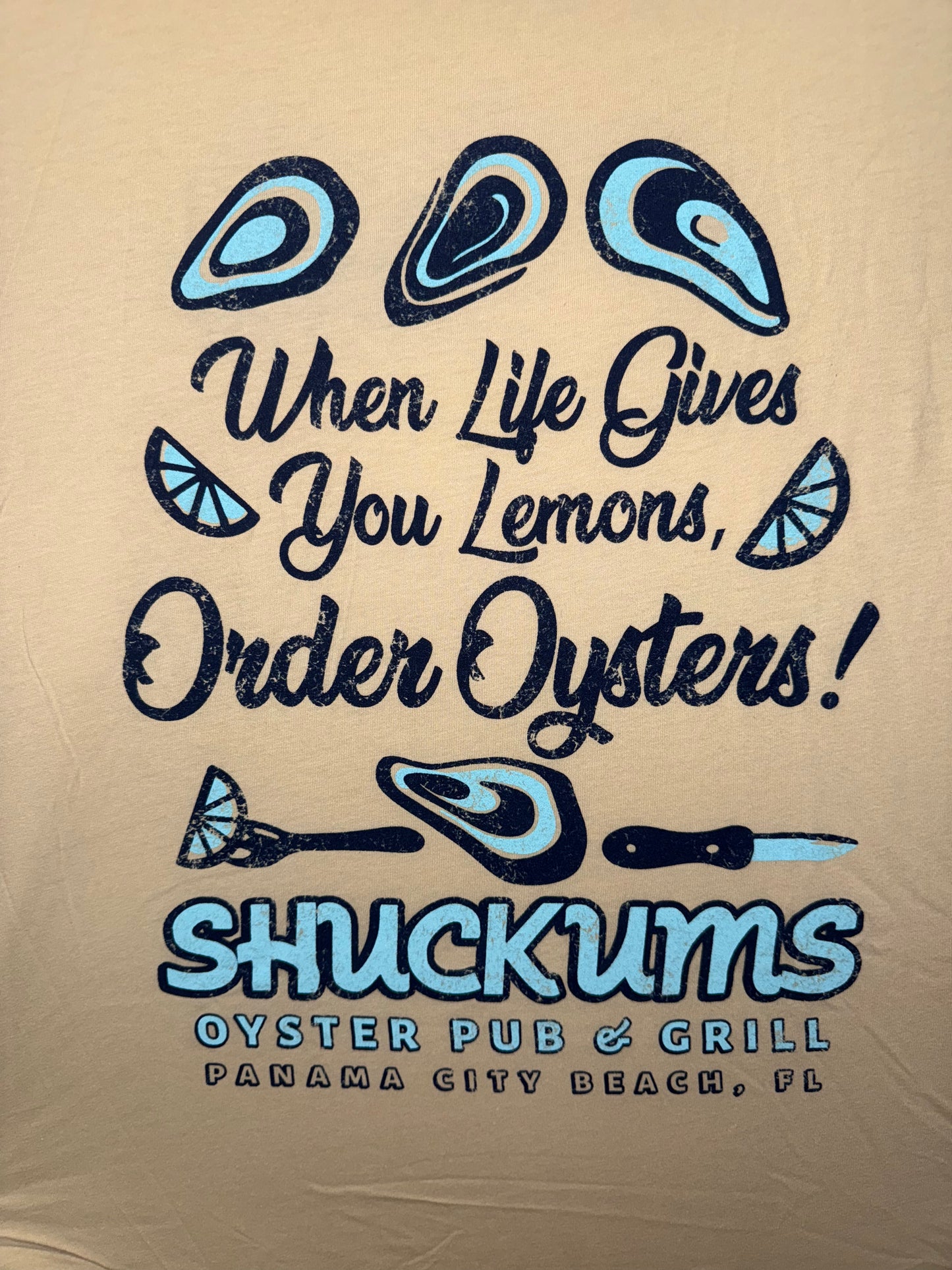 Shuckums Life Gives You Lemons T-Shirt